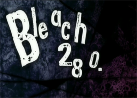 Bleach 280 / Блич 280